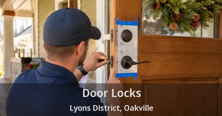 Door Locks Lyons District, Oakville - ON