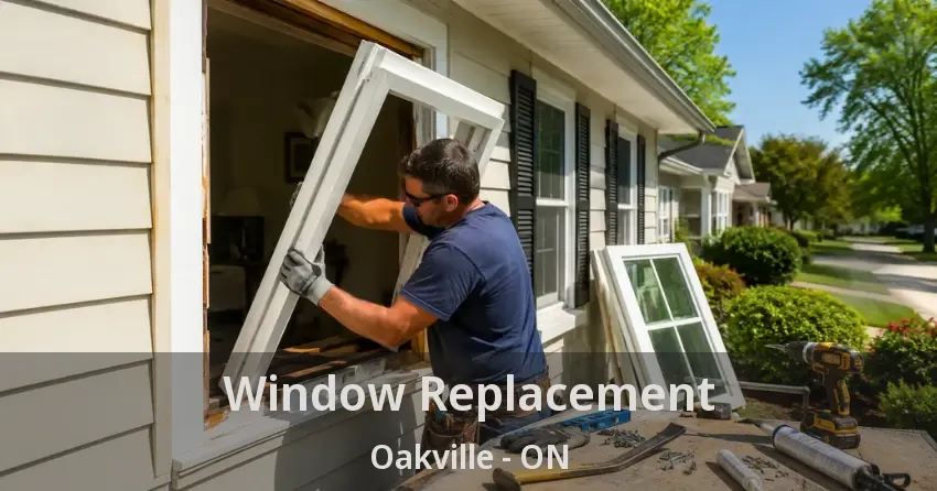 Window Replacement Oakville - ON